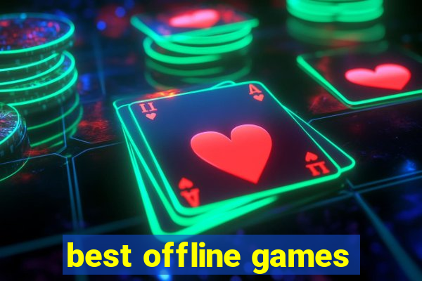 best offline games